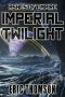 [Ashes of Empire 02] • Imperial Twilight